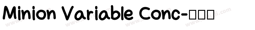 Minion Variable Conc字体转换